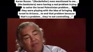 Aaron Russo Rockefeller said banksters spoke of moving Israel to Arizona due to Palestinian problem [upl. by Azne605]