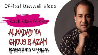 Almada Ya Ghous Azam Dastager  Rahat Fateh ALi Khan Original Islamic Recording Qawwali [upl. by Brackett]