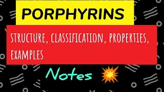 PORPHYRIN structure properties ampclassification 🤩 Biochemistry [upl. by Essilem153]