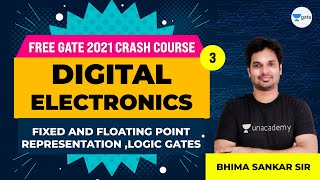 Digital Electronics  Fixed amp Floating Point Representation Logic Gates  Lec 3  GATE Crash Course [upl. by Nywde]