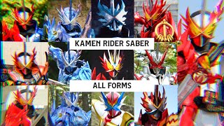 KAMEN RIDER SABER「ALL FORMS」 [upl. by Burton]