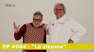 Chef Cocco amp Passadore quotLa zizzonaquot Episodio 004 [upl. by Hock]