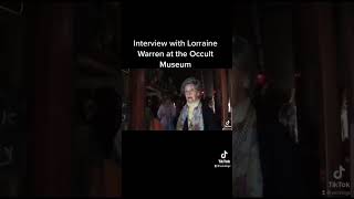 Interview with Lorraine Warren at the Occult Museum [upl. by Bergh835]