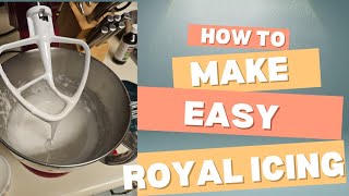 Easy Tasty Royal Icing [upl. by Accemahs]