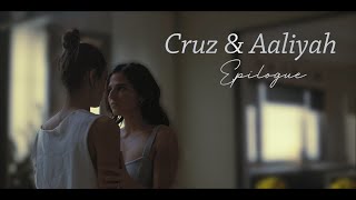 Cruz amp Aaliyah  Epilogue [upl. by Dewees75]