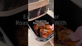 Air Fryer Rosemary Roast Chicken It’s easy to prepare full of flavor and perfect for any meal [upl. by Neill543]