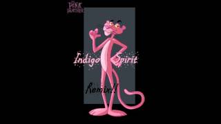 The Pink Panther Indigo Spirit Remix mp3 free download on Soundcloud [upl. by Ponce]