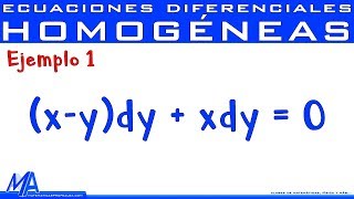 Ecuaciones diferenciales Homogéneas  Ejemplo 1 [upl. by Suzan741]