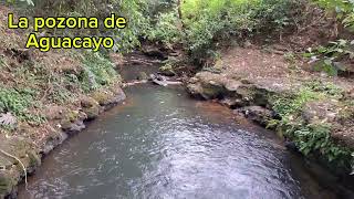 Descubriendo un lugar escondido en AguacayoJiquilisco Usulután la Pozona de un chorro [upl. by Hett]