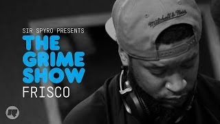 Grime Show Frisco [upl. by Oht]