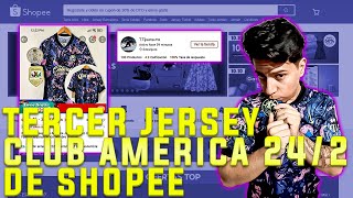 UNBOXING Compré el Tercer jersey del Club América 2425 en Shopee [upl. by Kiernan]