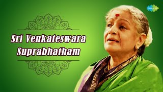 MS Subbulakshmi Sri Venkateswara Suprabhatham  Lyrical Video [upl. by Iorgos]