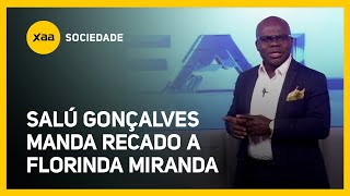 Salú Gonçalves manda recado a Florinda Miranda [upl. by Innej]