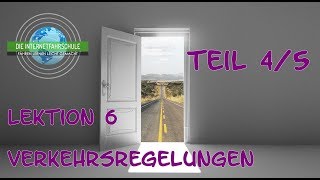 Theorieunterricht Fahrschule Lektion 6  Teil 45 Verkehrsregelungen [upl. by Iren]