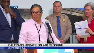 LIVE Caltrans update on I10 closure [upl. by Kcirdot27]