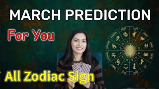 March 2024 Prediction💫 Zodiac sign based March Monthly Horoscope 💫 March tarot reading 2024 [upl. by Ainek]