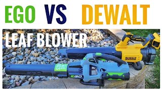 DEWALT vs EGO LEAF BLOWER Comparison [upl. by Phi796]