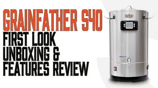 First look at the Grainfather S40  Unboxing amp Features Review [upl. by Amoeji]