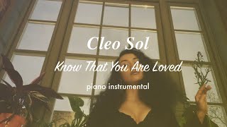 Cleo Sol  Know That You Are Loved  Piano Instrumental Karaoke amp Lyrics [upl. by Nosyarg216]