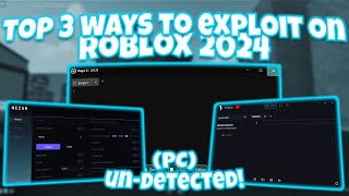 BEST 3 WAYS TO EXPLOIT ON ROBLOX IN 2024 [upl. by Llertniuq]