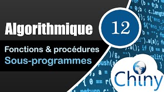 Algorithmique 1214  Fonctions et procédures sousprogrammes [upl. by Yeslehc909]