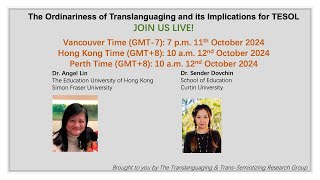 The Ordinariness of Translanguaging and its Implications for TESOL [upl. by Auod]