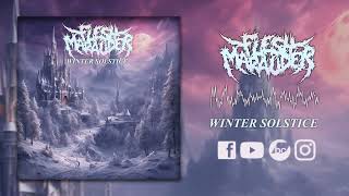 Flesh Marauder  Winter Solstice [upl. by Ritchie]