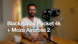 Cómo estabilizar la Blackmagic Pocket 4K con Moza Aircross 2 [upl. by Seabrook]