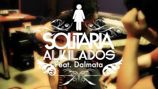 Solitaria  Alkilados Ft Dalmata  Preview 2 [upl. by Phillida]