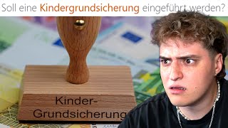 SOLL eine KINDERGRUNDSICHERUNG eingeführt werden [upl. by Marucci]