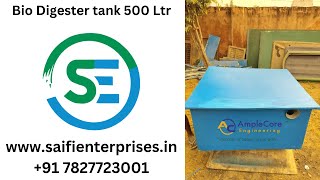 Bio Digester Tank 500 Ltr I Saifi Enterprises [upl. by Rabassa]