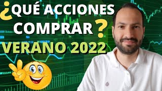 💥 ¿Qué empresas comprar en el verano de 2022 [upl. by Hanley]