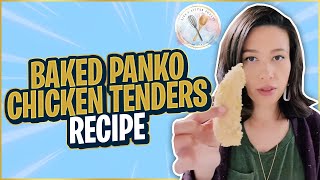 Baked Panko Chicken Tenders Recipe Crispy amp Juicy  Lifes Little Sweets [upl. by Nythsa]