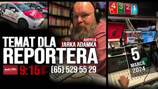 Temat dla reportera 5 marca 2024 [upl. by Petrick]