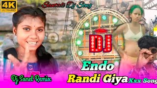 Endo Randi Giya 🔹 Santali Dj Song 🔹 Santali Banti Pitil Dinesh Shayri Dj Song 2024DjSonelRemix [upl. by Arykahs]