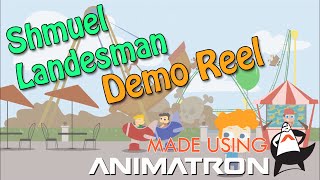 Shmuel Landesmans Demo Reel  Made Using Animatron [upl. by Afaw]