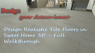 Design Realistic Tile Floors in Sweet Home 3D – Full Walkthrough [upl. by Fogel]