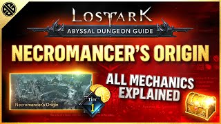 Lost Ark  Abyssal Dungeon Guide  Necromancers Origin  Tier 1 [upl. by Nuahc131]