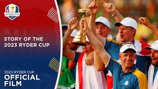 The 2023 Ryder Cup  Official Film [upl. by Najar925]