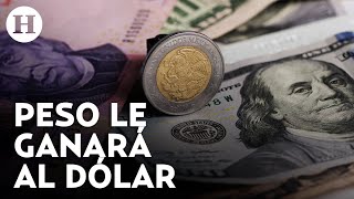 quotPeso fortachónquot podría rozar el límite de los 18 peso por dólar ¿fortalecerá la economía mexicana [upl. by Laekcim]