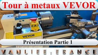 TEST Tour à métaux VEVOR Partie 1 [upl. by Atined679]