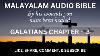 Galatians Chapter  3  Galathiya Adhyāyaṁ  3  ഗലാത്യർ അദ്ധ്യായം  3 [upl. by Linis830]