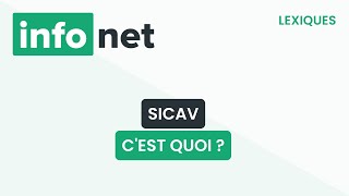 SICAV société dinvestissement à capital variable cest quoi  définition aide lexique tuto [upl. by Meunier]