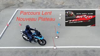 Nouveau Plateau Moto 20212024 Explications Parcours Lent [upl. by Hnao]