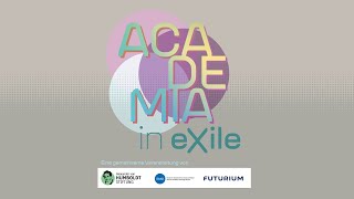 Academia in Exile DE [upl. by Ailimat]