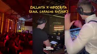 Callaíta X Hipócrita Raul Camacho Mashup [upl. by Ailesor]