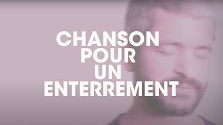 Grégoire  Chanson pour un Enterrement Lyrics Video [upl. by Ailes]