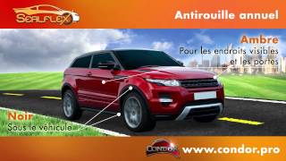 Antirouille haute performance annuel ou permanente Condor Sealflex et Force 1 [upl. by Davena]