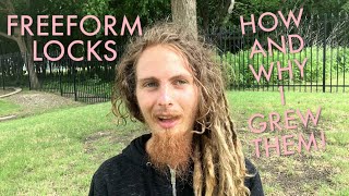 FREEFORM DREADLOCKS  How And Why I Grew Them [upl. by Leay]