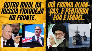 Outro rival da Rússia fraqueja no fronte  Irã forma alianças e perturba Israel e EUA [upl. by Ameerak]